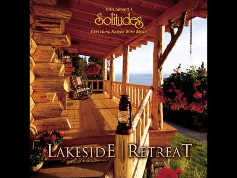 Dan Gibson — Dan Gibson's Solitude ~ Lakeside Retreat 8