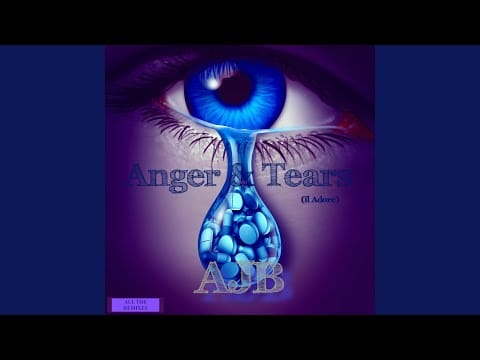 AJB — Anger & Tears (Il Adore)