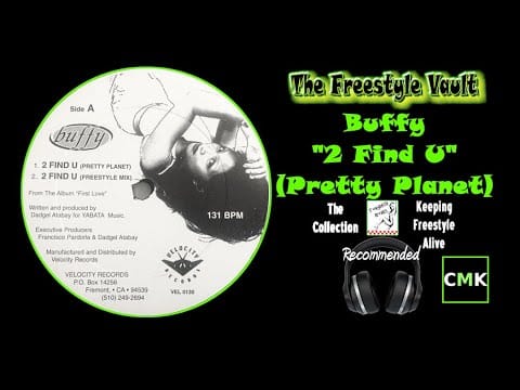 Buffy (2) — Buffy “2 Find U” (Pretty Planet) Freestyle Music