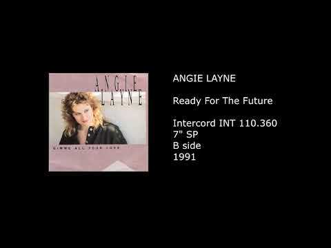 Angie Layne — ANGIE LAYNE - Ready For The Future - 1991