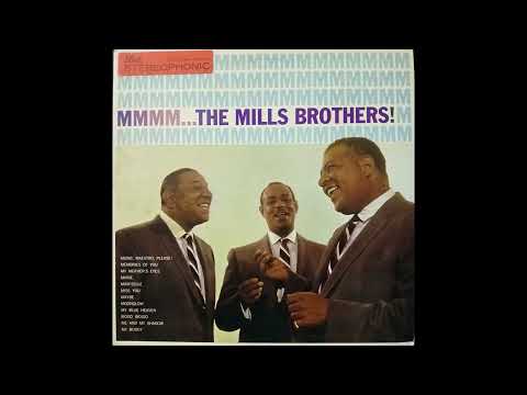 The Mills Brothers — The Mills Brothers - Memories Of You