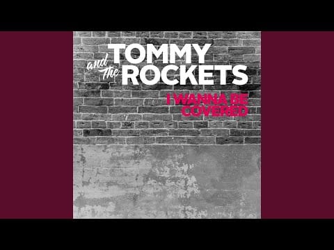 Tommy And The Rockets — I Can't Give You Anything