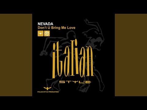 Nevada (3) — Don't U Bring Me Love (Extended Mix)