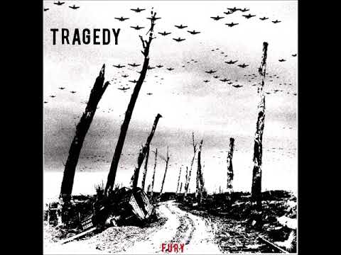 Tragedy — Tragedy - Fury (Full Album)