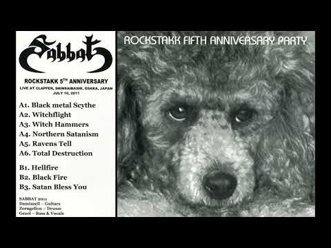 Sabbat — SABBAT (Japan) "Rockstakk 5th Anniversary Party" (HMSS, 2011) FULL ALBUM