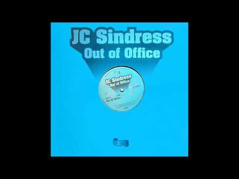 JC Sindress — JC Sindress - What (2005)