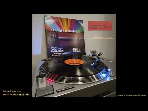 Babla & Kanchan — BABLA & KANCHAN - KUCHH GADBAD HAI (RARE VINYL) - SIDE A