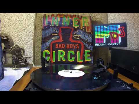 Inner Circle — Inner Circle - Bad Boys (Original Mix) **Vinyl** 1993.