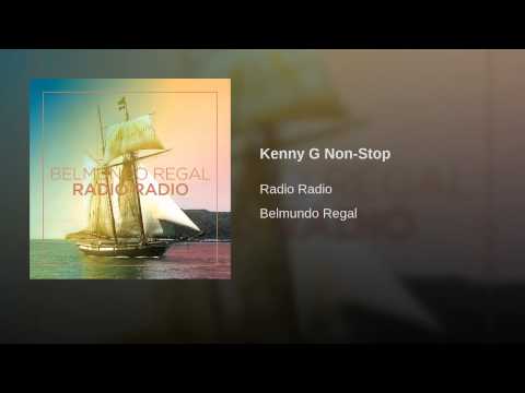 Radio Radio — Kenny G Non-Stop