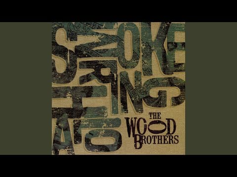 The Wood Brothers — Pay Attention