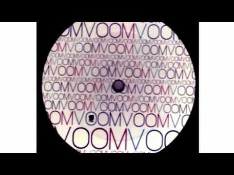 Voom:Voom — OGGI ( WAHOO REMIX) - VOOM VOOM
