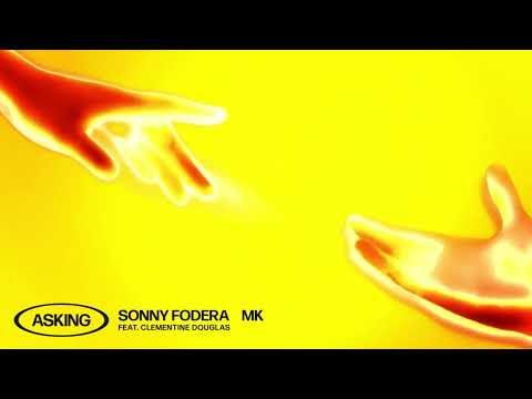 Marc Kinchen — Sonny Fodera & MK - Asking (feat. Clementine Douglas) [Official Visualiser]