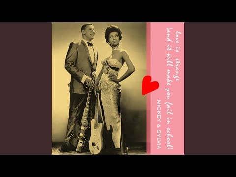 Mickey & Sylvia — Love Will Make You Fail in School