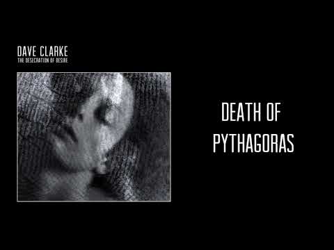 Dave Clarke — Dave Clarke Death Of Pythagoras