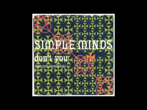 Simple Minds — Simple Minds - Don't You (Forget About Me) (Extended Version) **HQ Audio**