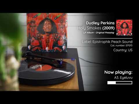 Dudley Perkins — Dudley Perkins - Holy Smokes (2009, LP Album) | Full Vinyl Rip