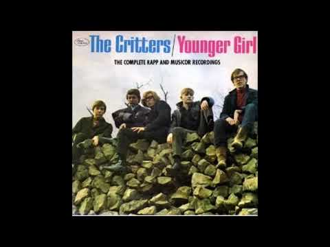 The Critters — The Critters - Younger Girl 1966