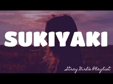 4 P.M. (For Positive Music) — Sukiyaki - 4 P.M |LYRICS