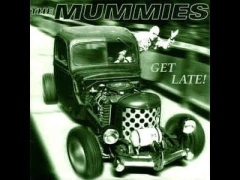 The Mummies — The Mummies – Get Late! (Full EP)
