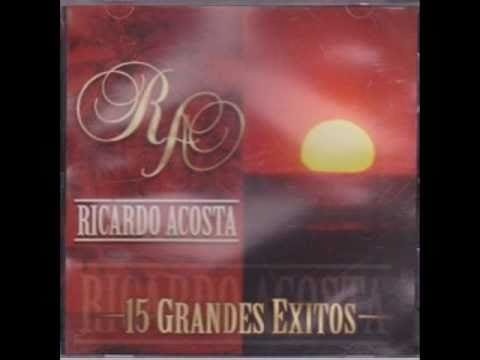 Ricardo Acosta — Ricardo Acosta - Yo pensaba