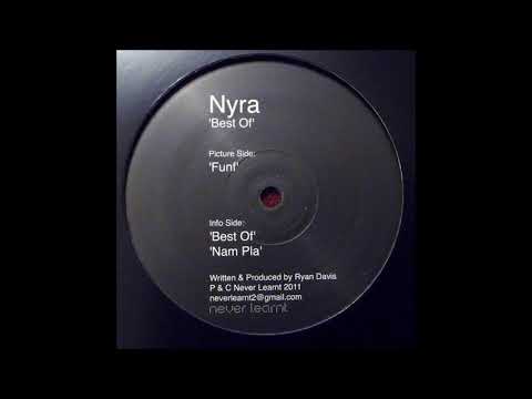 Nyra — Nyra - Nam Pla [NLRNT001]
