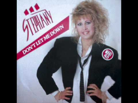 Stephany — STEPHANY - don't let me down