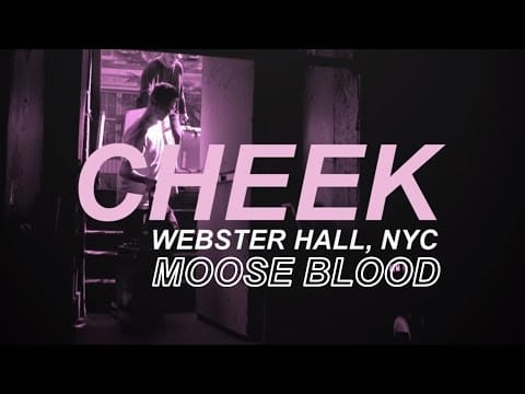 Moose Blood — Cheek