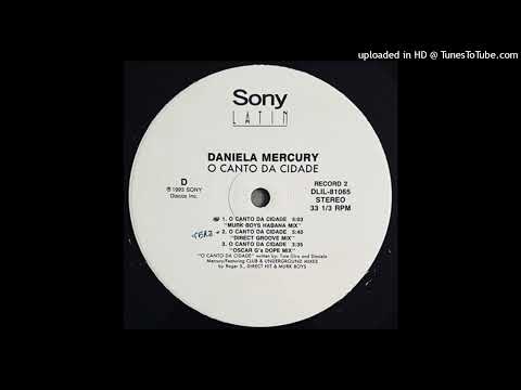 Daniela Mercury — Daniela Mercury - O Canto Da Cidade (Murk Boys Habana Mix)