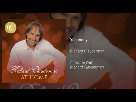 Richard Clayderman — Richard Clayderman - Yesterday (Official Audio)