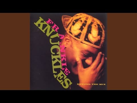 Frankie Knuckles — Right Thing