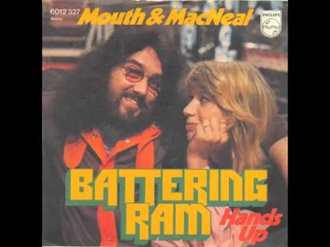 Mouth & MacNeal — mouth and macneal - Battering Ram (Bat-Te-Ring-Ram)