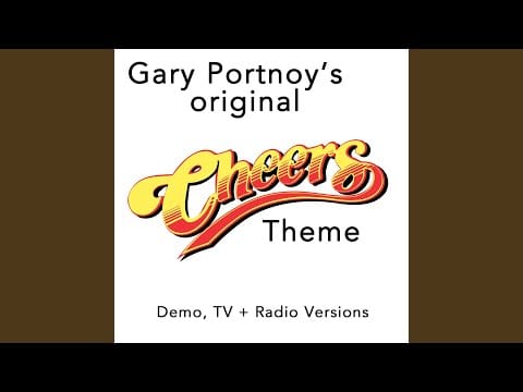 Gary Portnoy — "Cheers" Theme (Full Length Record)