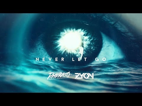 Pherato — Pherato & Zyon - Never Let Go (Official Audio)