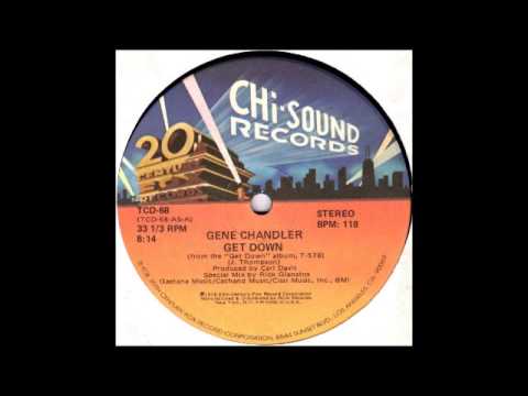 Gene Chandler — GENE CHANDLER - Get Down (Special Mix) [HQ]