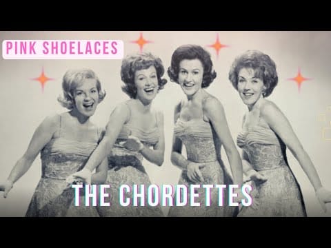 The Chordettes — The Chordettes - Pink Shoelaces | Restored and Remastered | 1959