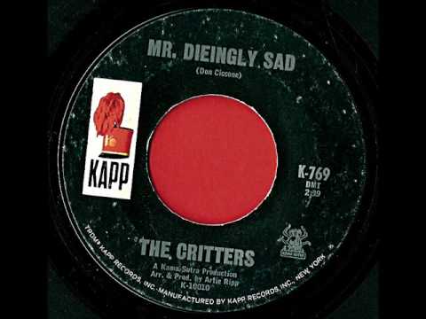 The Critters — The Critters /  Mr. Dieingly Sad / It Just Won't Be That Way