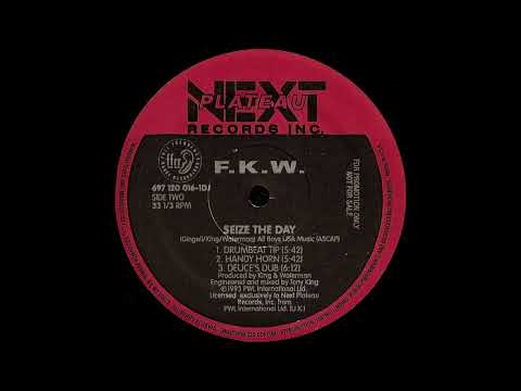 FKW (2) — Seize The Day (Deuce's Dub) - FKW