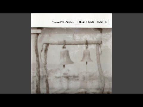 Dead Can Dance — I Can See Now (Live Remastered)