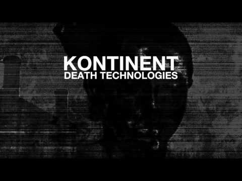 Kontinent — KONTINENT -  Death Technologies, LP Excerpt