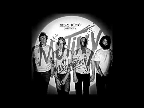 Night Birds — Night Birds 'Mutiny at Muscle Beach' Full Album (Official)