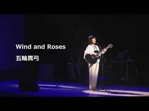 Mayumi Itsuwa — 五輪真弓「Wind and Roses」Live Performance