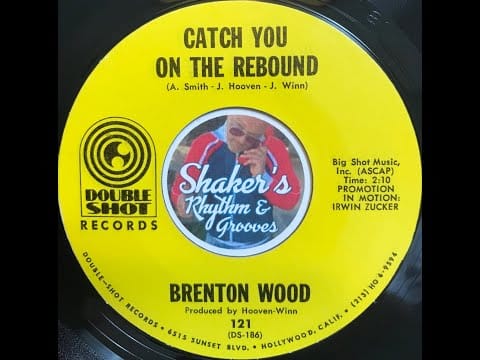 Brenton Wood — Brenton Wood • Catch You On The Rebound • from 1967 on DOUBLE SHOT #121