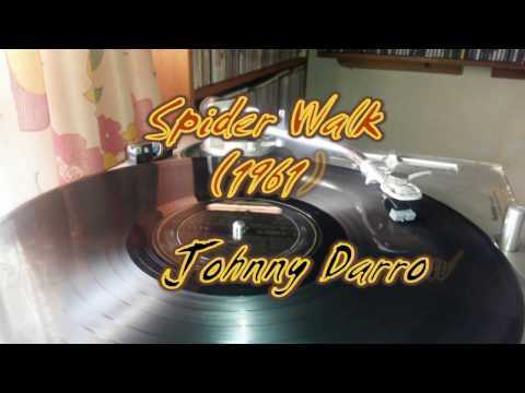 Johnny Darrow — Spider Walk - Johnny Darrow