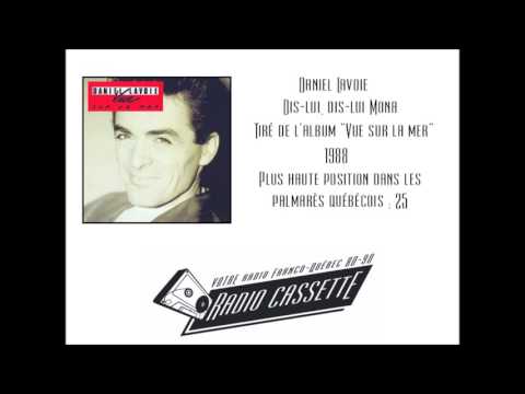 Daniel Lavoie — Daniel Lavoie - Dis-lui, dis-lui Mona