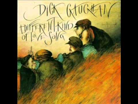 Dick Gaughan — A Different Kind Of Love Song - Dick Gaughan