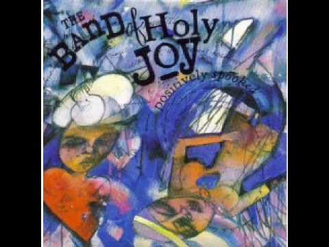Band Of Holy Joy — Band Of Holy Joy Real Beauty Passed Through