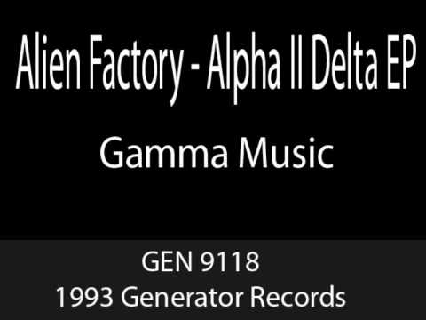 Alien Factory — Alien Factory - Gamma Music