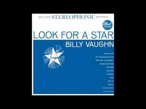 Billy Vaughn — BILLY VAUGHN-- LOOK FOR A STAR -1960 - FULL ALBUM REMASTERED