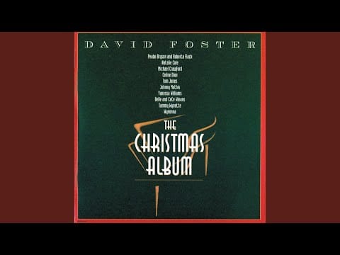 David Foster — The Christmas Song