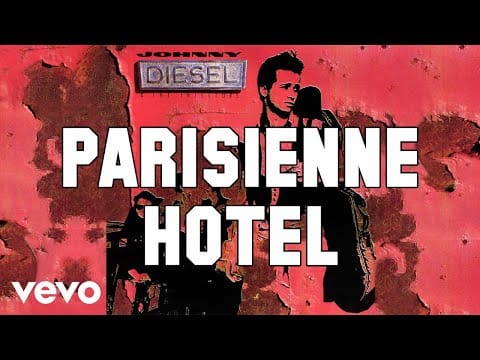 Johnny Diesel & The Injectors — Johnny Diesel & The Injectors - Parisienne Hotel (Official Audio)